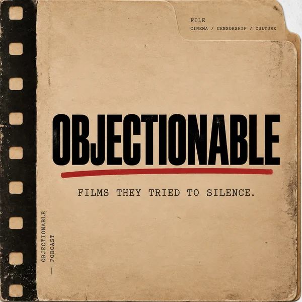 Objectionable podcast cover